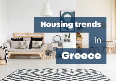 Housing Trends in Greece: Current and Forecasted